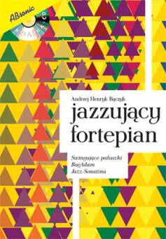 Książka Jazzujący fortepian Andrzej Henryk Bączyk