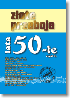 Książka Złote Przeboje Lata 50-te cz.1