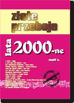 Książka Złote Przeboje Lata 2000-ne