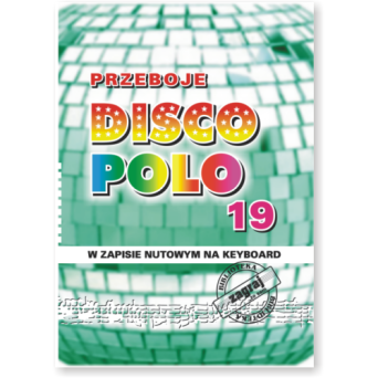 Książka Przeboje Disco Polo cz. 19