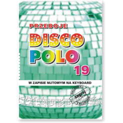 Książka - PRZEBOJE DISCO POLO cz.19