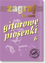 Książka Gitarowe Piosenki VI