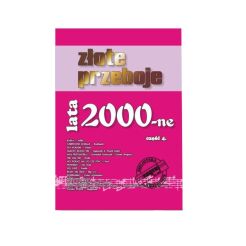 Książka - Złote Przeboje Lata 2000-ne cz.4