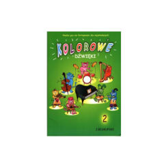 Książka - Kolorowe dźwięki 2 - Nauka gry na fortepian