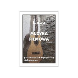 Książka Łatwa Muzyka Filmowa Gitara Klasyczna