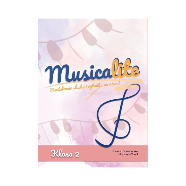 Książka podręcznik - MUSICALITE klasa 2 - Kształcenie słuchu i rytmika
