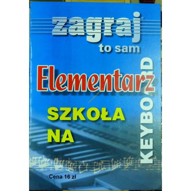 KSIĄŻKA - ELEMENTARZ NA KEYBOARD zagraj to sam
