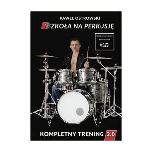 Książka - SZKOŁA NA PERKUSJĘ Paweł Ostrowski wyd. 2
