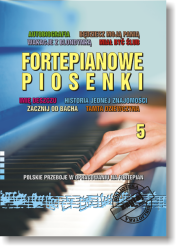 Książka - Fortepianowe Piosenki część 5