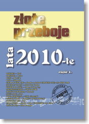 Książka - Złote Przeboje Lata 10-te cz. 1