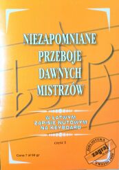 Książka - Niezapomniane Przeboje Dawnych Mistrzów I