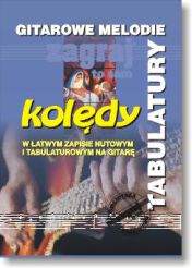 Książka Gitarowe Melodie Tabulatory Kolędy