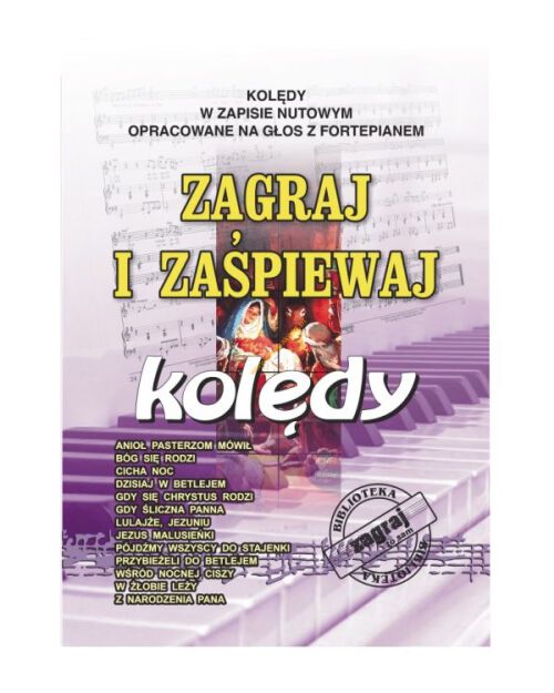 Książka - Zagraj i Zaśpiewaj - Kolędy
