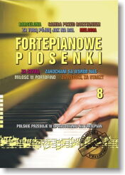 Książka - Fortepianowe Piosenki cz. 8