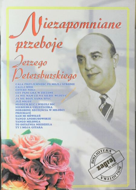Książka - Niezapomniane Przeboje J. Petersburskiego
