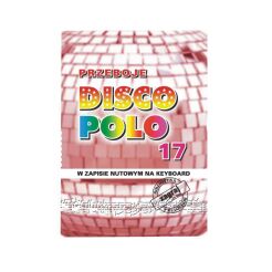 Książka - PRZEBOJE DISCO POLO cz.17