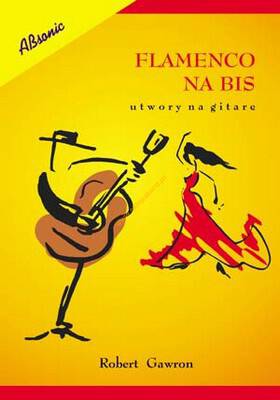 Książka flamenco na bis - utwory na gitarę