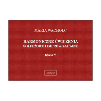 Książka Harmoniczne ćwiczenia solfeżowe i improwizacyjne, kl. V
