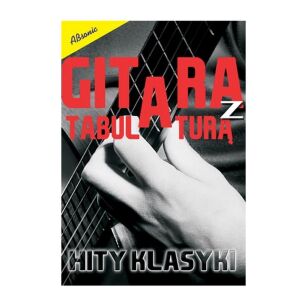 Książka - Gitara Z Tabulaturą - hity klasyki