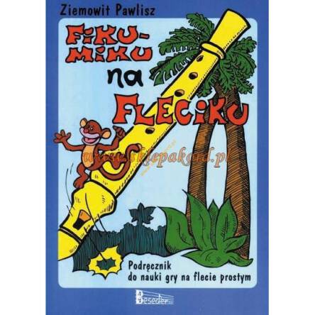 Fiku-miku na fleciku - Nauka Gry na Flecie książka ABSONIC
