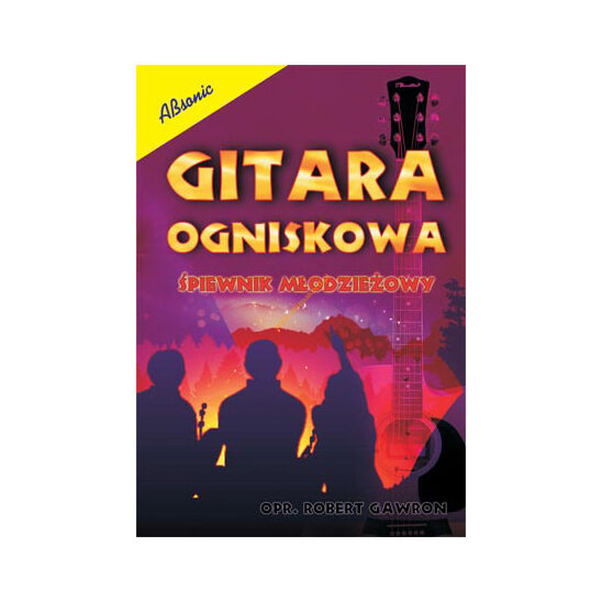Książka - Gitara ogniskowa - Śpiewnik Młodzieżowy