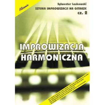 KSIĄŻKA - Sztuka improwizacji na gitarze cz. 2 - Improwizacja harmoniczna