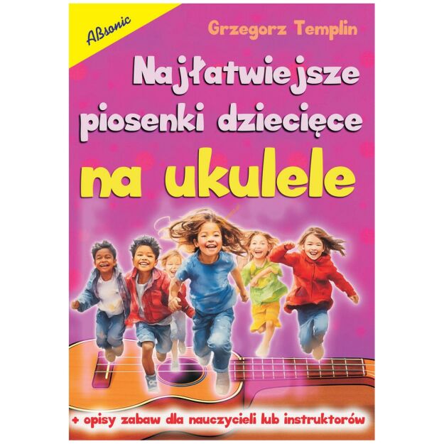 Książka Najłatwiejsze piosenki dziecięce na ukulele