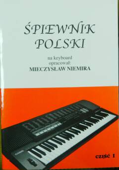 Książka Śpiewnik polski na keyb. cz.1 M. Niemira