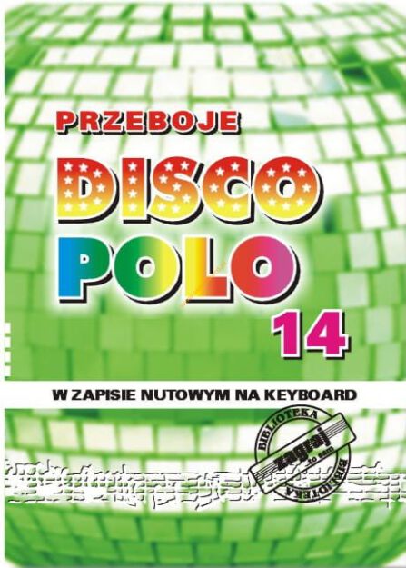 Książka - PRZEBOJE DISCO POLO cz.14