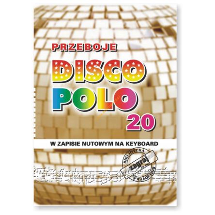 Książka Przeboje DISCO POLO część 20