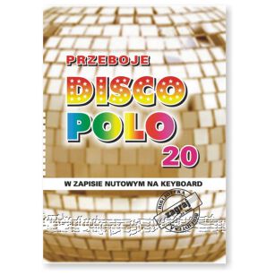 Książka - PRZEBOJE DISCO POLO cz.20