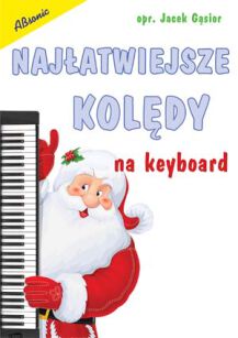 Książka - Najłatwiejsze kolędy na keyboard K199