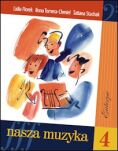 KSIĄŻKA - FLOREK LIDIA; TOMERA-CHMIEL ILONA; STACHAK TATIANA - Nasza muzyka 4 - 2