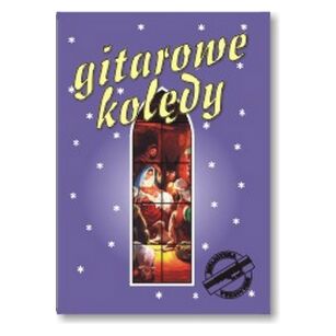 Książka - Gitarowe Kolędy ZAGRAJ TO SAM