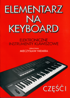 Książka Elementarz na Keyboard cz.1 M. Niemira