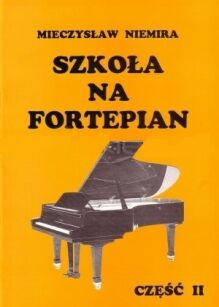 Niemira M. Szkoła na fortepian cz.II